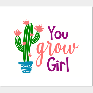 You Grow Girl Posters and Art